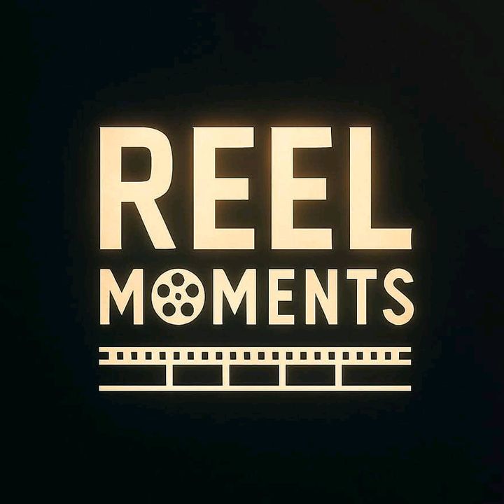 reelmoments010825