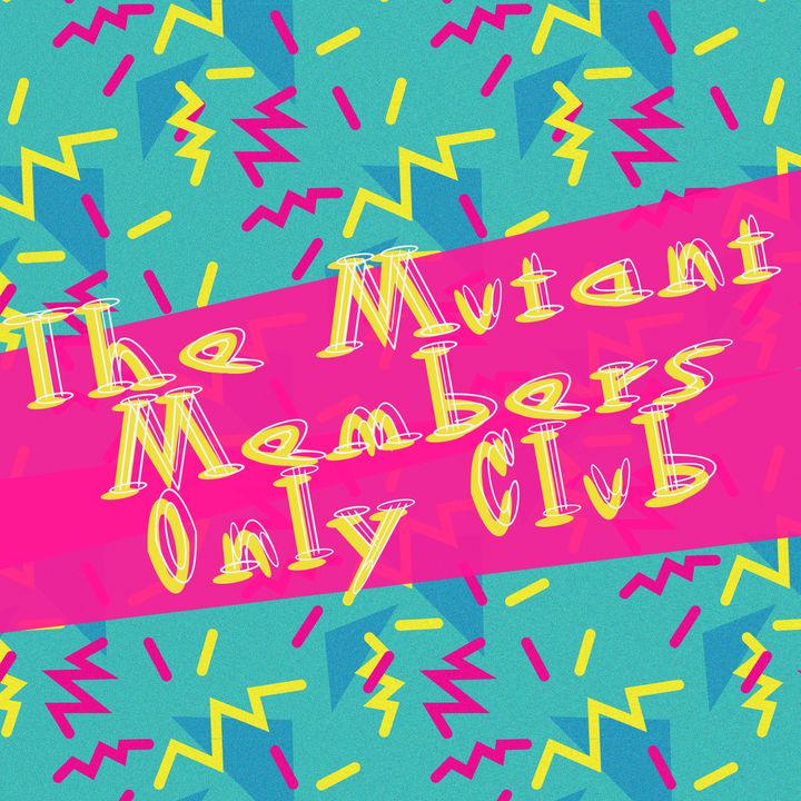 themutantmembersonlyclub